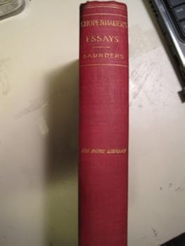 Essays of Arthur Schopenhauer
