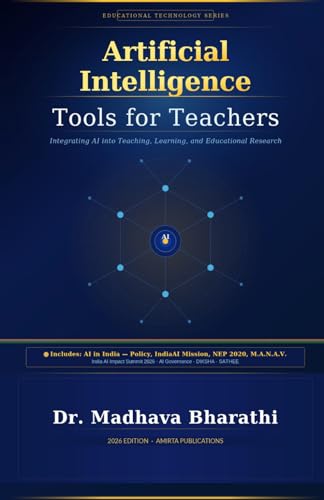 Artificial Intelligence Tools for Teachers: Integrating AI into Teaching, Learning, and Educational Research