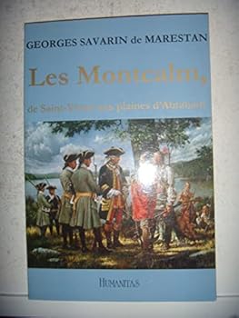 Les Montcalm: De Saint-Ve´ran aux plaines d'Abraham (Collection Memoria) (French Edition)