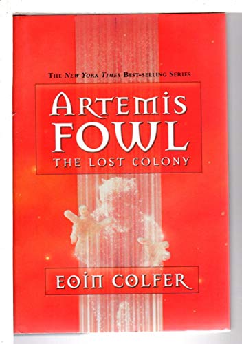 Artemis Fowl And the Lost Colony 0141382694 Book Cover