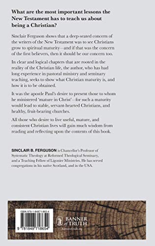 Maturity: Growing Up and Going On in the Christian Life