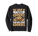 I Love 2 Things Cookies And Really Good Cookies