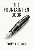 The Fountain Pen Book