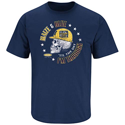 Michigan Football Fans. Maize & Blue Til The Day I'm Through Navy Shirt (Sm-5X) (Short Sleeve, Medium)