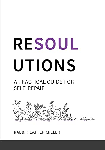 RESOULUTIONS: A Practical Guide for Self-Repair