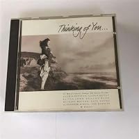 THINKING OF YOU - 17 BITTERSWEET SONGS OF LOVE