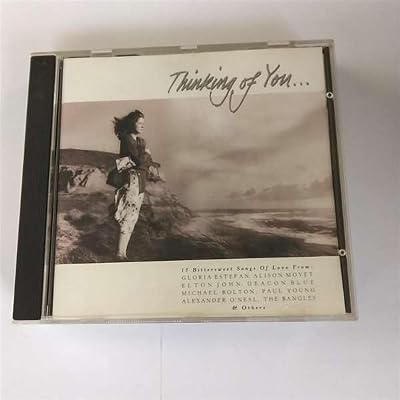 THINKING OF YOU - 17 BITTERSWEET SONGS OF LOVE