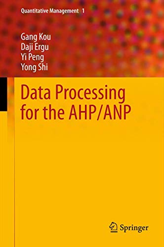 Data Processing for the AHP/ANP: 1 (Quantitative Management) view 2