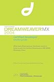  Macromedia Dreamweaver Mx 2004: Certified Developer