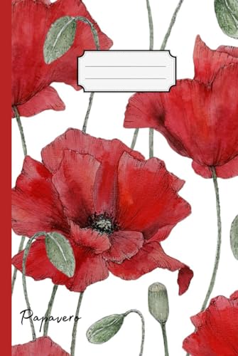 Quaderno a righe con copertina rigida – Diario floreale artistico con Papavero | 100 pagine – Notebook Journal per scrittura, appunti, pensieri, idee
