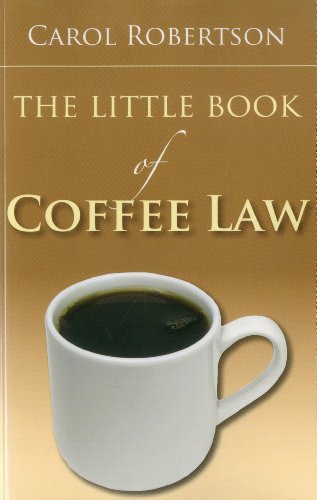 The Little Book of Coffee Law (ABA Little Books Series)
