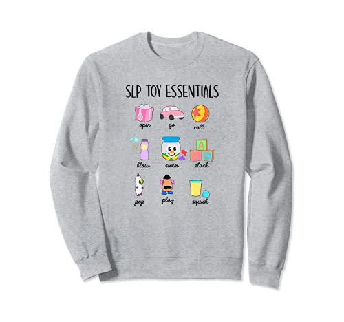 Slip Toy Essentials SLP Speech Pathologist Speech Therapy Sweatshirt