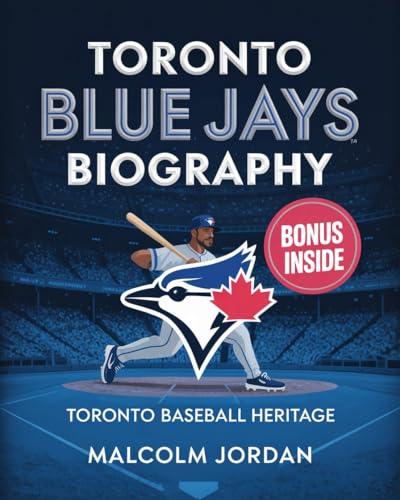 Toronto Blue Jays Biography: Toronto baseball ''heritage" '' iconic moments" "culture" ''Jays story" and ''legacy"