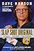 Slap Shot Original: The Man, the Foil, and the Legend