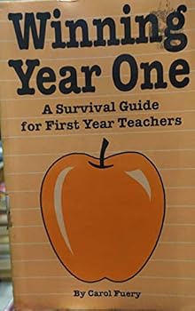 Paperback Winning Year One: A Survival Manual for First Year Teachers Book