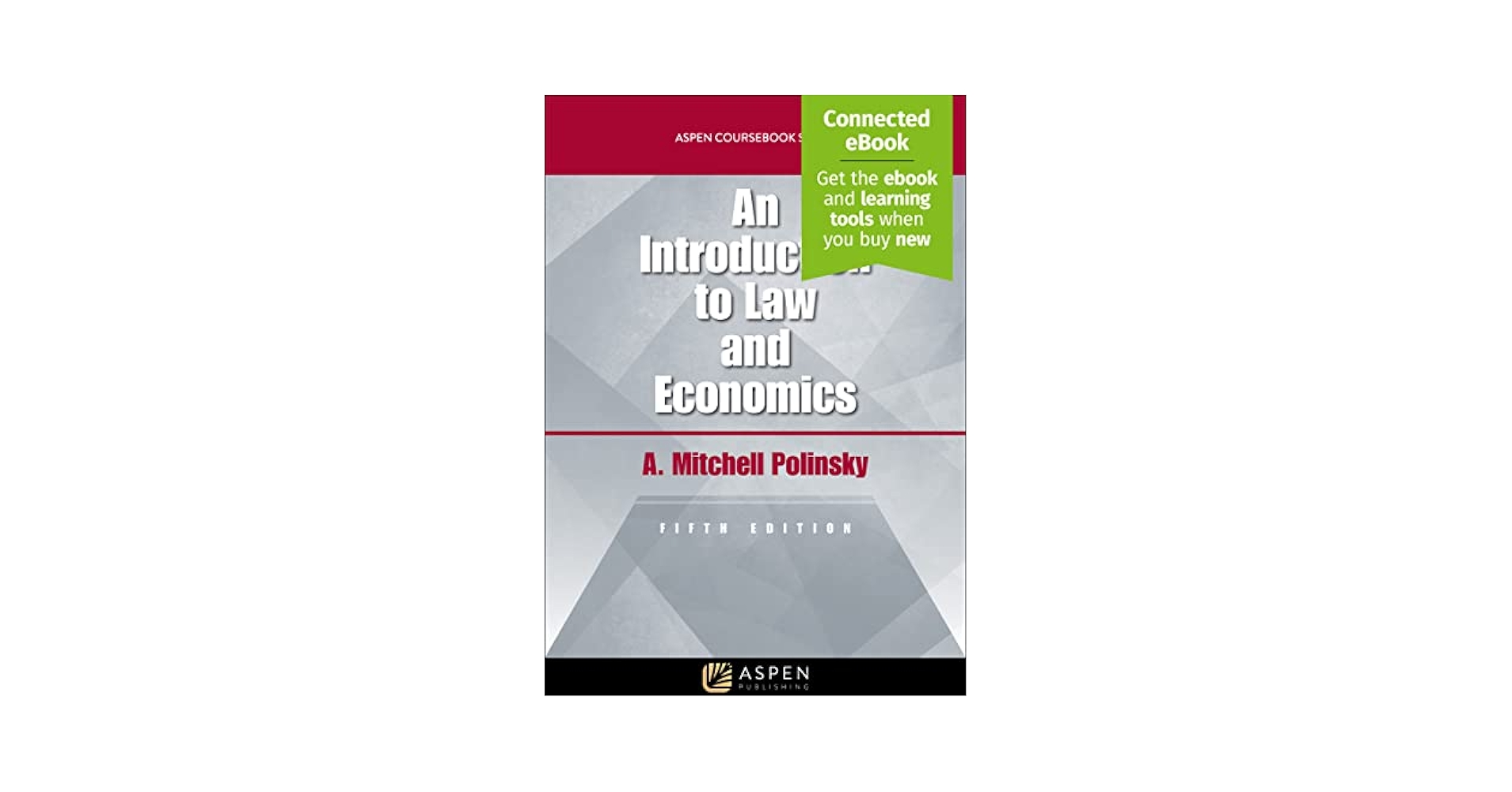 An Introduction to Law and Economics 第五版 Amazon.com: An Introduction To Law and Economics (Aspen