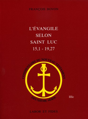  L'Evangile selon saint Luc (15,1 - 19,27) Francais PDF