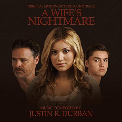 Play A Wife's Nightmare (Original Soundtrack) by Justin R. Durban on ...