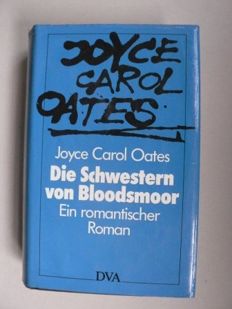 A Bloodsmoor Romance. [German] 3421063621 Book Cover