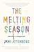The Melting Season