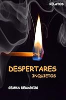 Despertares: Inquietos 1494374390 Book Cover