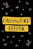 PASSWORD KEEPER: Password book with alphabetical tabs, Organizer for your passwords & usernames, Logbook, Keeper, Directory book, Reminder.