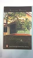 Brahmins and Bungalows: Travels Through South Indian History 0143031465 Book Cover