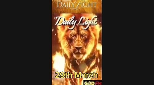 Daily Light 29th March Ayesha GOD FM