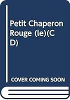 Petit Chaperon Rouge (le) 8482140469 Book Cover