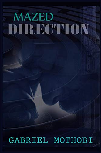Mazed Direction