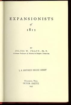 Hardcover Expansionists of 1812 Book