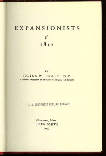 Expansionists of 1812 B00085880G Book Cover