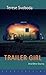 Trailer Girl: and Other Stories