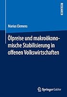 Olpreise Und Makrookonomische Stabilisierung in Offenen Volkswirtschaften 3658094389 Book Cover
