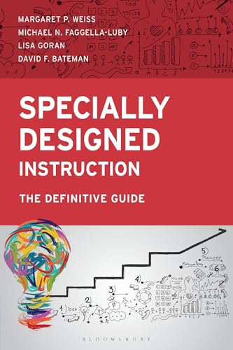 Specially Designed Instruction: The Definitive Guide (Special Education Law, Policy,