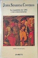 Judíos, sefarditas, conversos: La expulsión de 1492 y sus consecuencias 8481830070 Book Cover