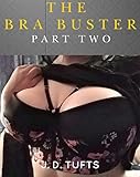  The Bra Buster (Part Two) (English Edition)