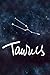 Taurus: Horoscope Journal - Zodiac Notebook - A Great Taurus Gift