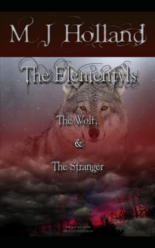 The Wolf & The Stranger: The Elementyls