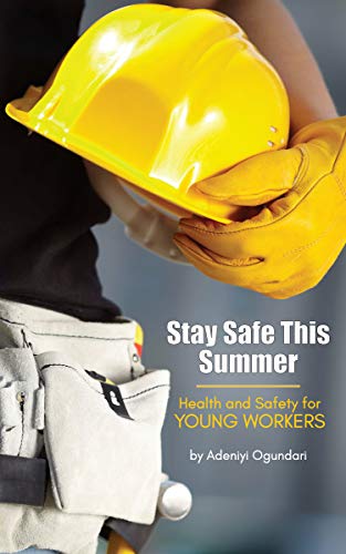 Stay Safe This Summer: Health and Safety for Young Workers