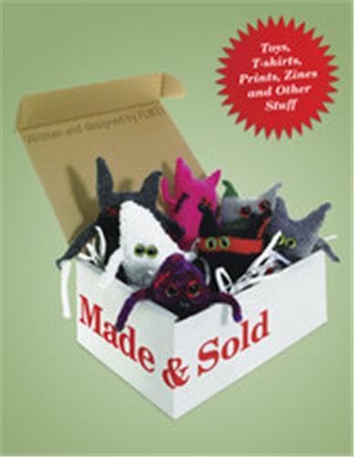Made & Sold: Products by Graphic Designers, Artists and Illustrators      Paperback – October 14, 2009