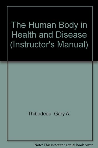 The Human Body in Health and Disease 0815188714 Book Cover