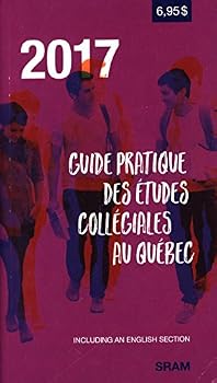 Paperback Guide pratique des études collégiales au Québec 2017 [French] Book