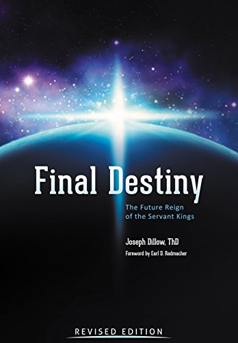 Final Destiny: The Future Reign of The Servant Kings Revised Edition