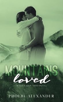 Paperback Mountains Loved (Mountains Trilogy) Book