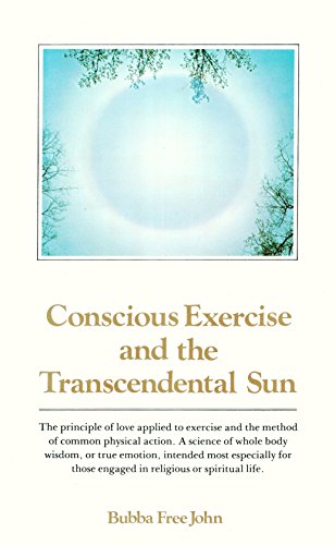 Conscious Exercise and the Transcendental Sun