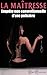 La Maîtresse: Enquête non conventionnelle d'une policière (18+)