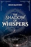 The Shadow of Whispers