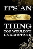 Photo Gallery it s an amira thing you wouldn t understand: great gift for amira | notebook for girls and women called amira Photo Gallery it s an amira thing you wouldn t understand: great gift for amira | notebook for girls and women called amira