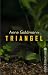 Image of Triangel: Kriminalroman. Originalausgabe (Ariadne)